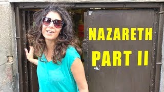 Tour of Nazareth: Part 2