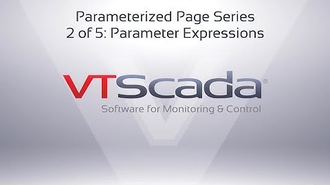 VTScada Parameterized Pages (2 of 5) Parameter Expressions
