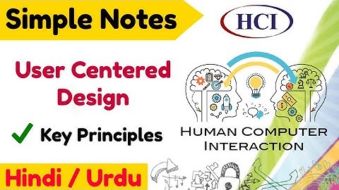 User Centered design in hci in Hindi | Key Principles | User Centric design in Hci in Hindi urdu
