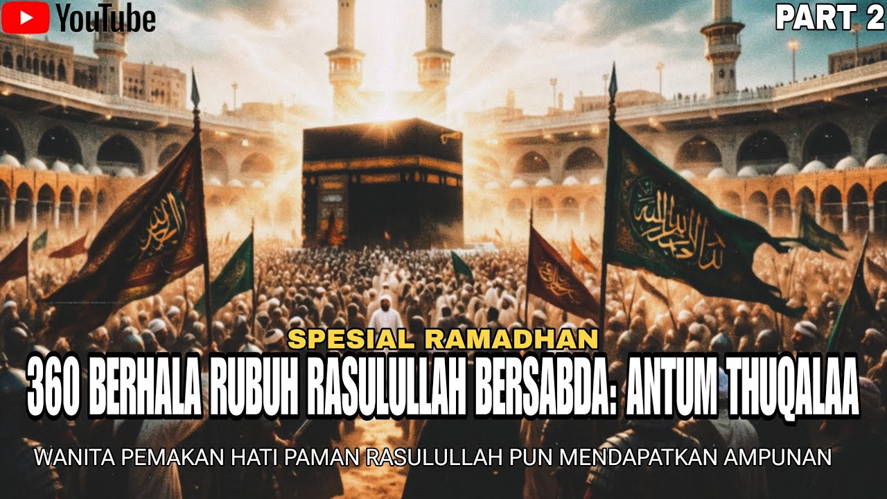 FATHU MAKKAH: PERGILAH KALIAN BEBAS - Amnesti Terbesar dalam Sejarah