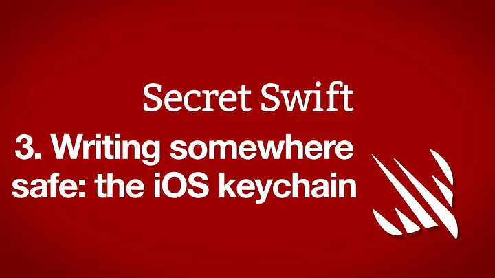 Writing somewhere safe: the iOS keychain – Secret Swift, part 3