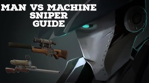 Sniper MvM Guide Team Fortress 2 2019 Mann Vs Machine