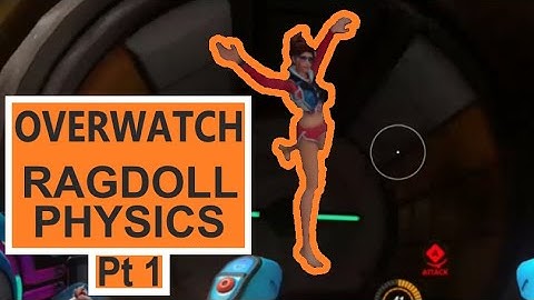 OVERWATCH | Ragdoll Physics Pt 1