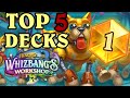 Top 5 best decks in whizbangs workshop  25 decks to hit legend and stay legend in hearthstone