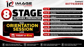 8 Stages Interview Preparation at Image Classes | Orientation Today at 4 PM | Fill Google Form 👇🏻