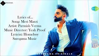 Meri Marzi Lyrics Parmish Verma- Yeah Proof | Homeboy | Official Music | Latest Punjabi Song 2021