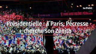 Présidentielle : à Paris, Pécresse cherche son Zénith