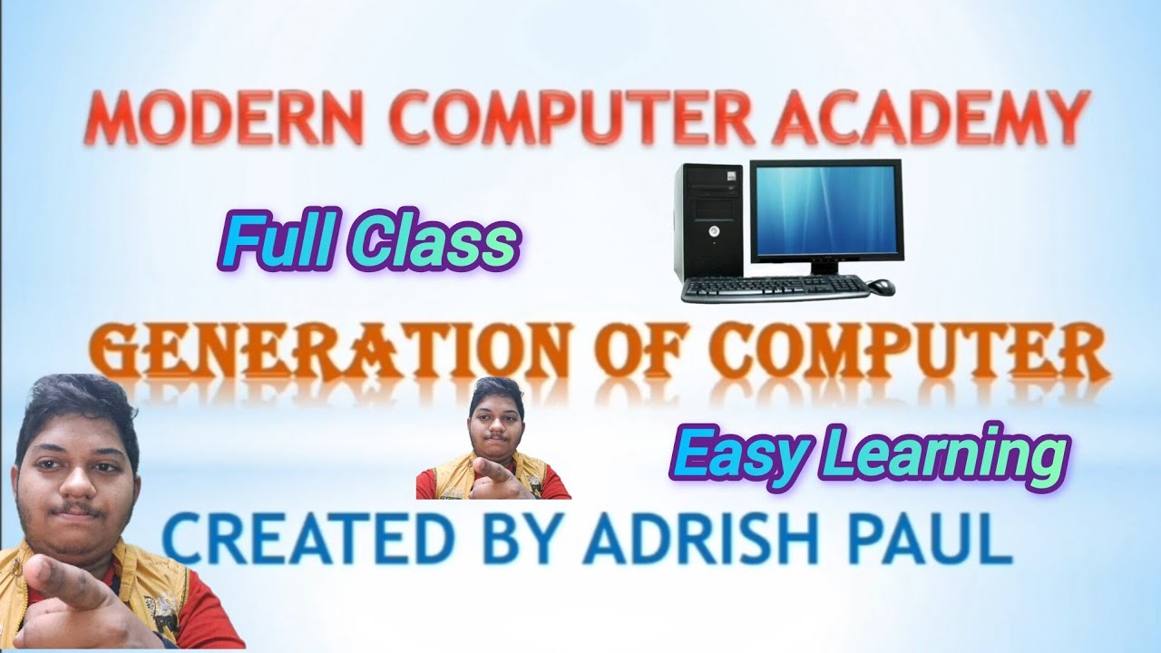 Generations of Computer //Full Video Class // Modern Computer Academy ...