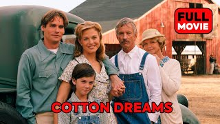 Cotton Dreams | English Full Movie