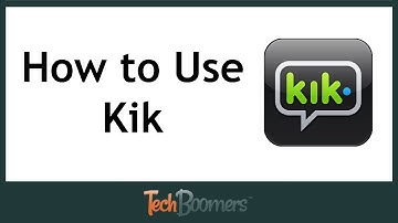 How to Use Kik Messenger