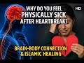 Why Heartbreak Feels Like Physical Pain
