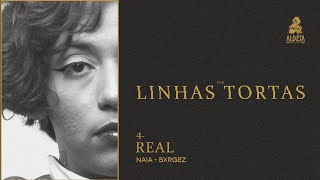 4- Real - Naia | Prod.Bxrgez (Por Linhas Tortas)