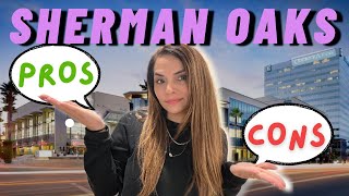 The Pros And Cons of Living in Sherman Oaks, California in 2023