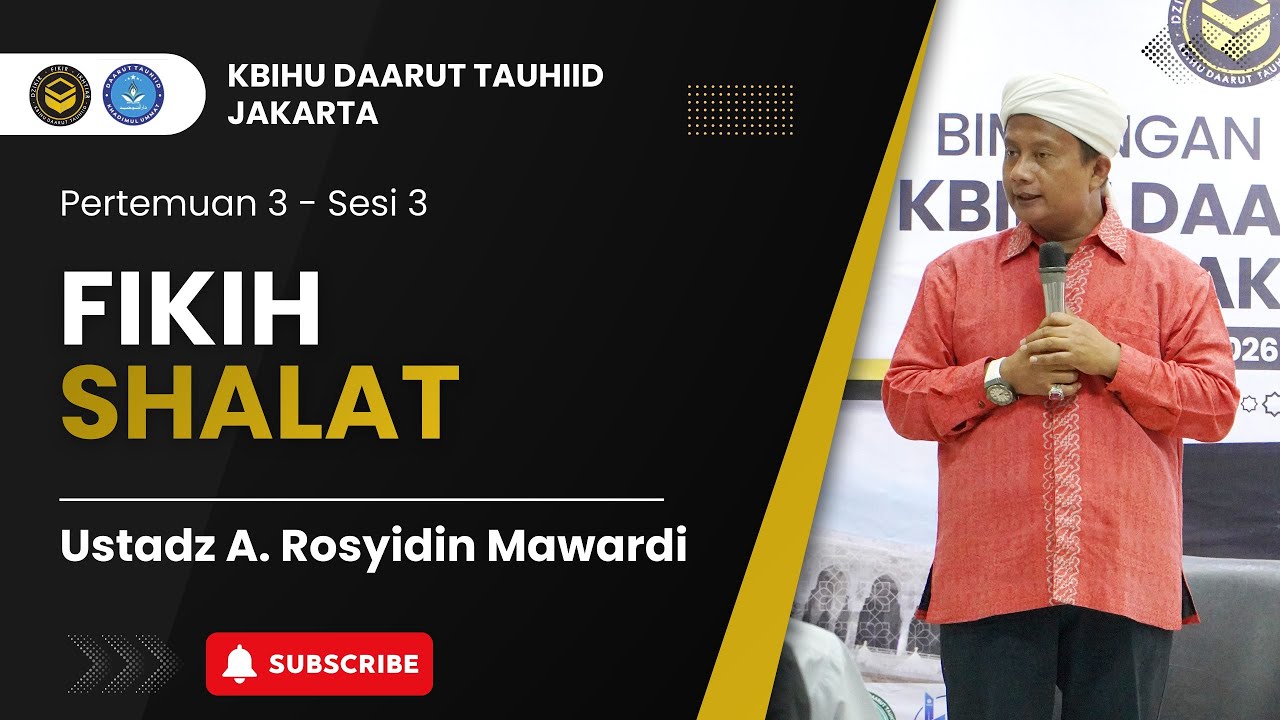 Pertemuan 3 - Sesi 3 Bersama Ustadz A. Rosyidin Mawardi