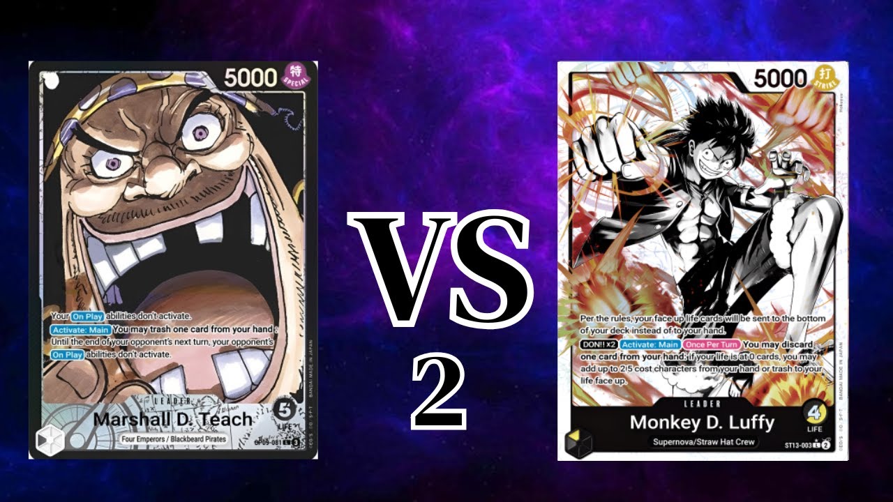 Blackbeard vs BY Luffy 2 - OP09 One Piece TCG