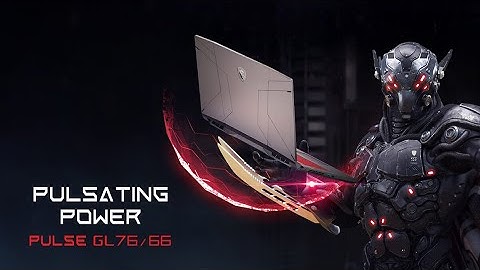 Pulse GL76/GL66 11UX - Pulsating Power  | MSI