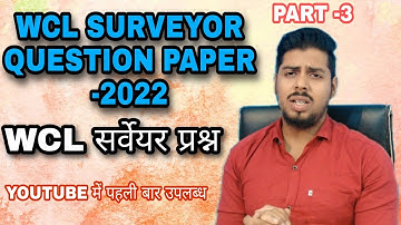 WCL SURVEYOR QUESTION PAPER 2022