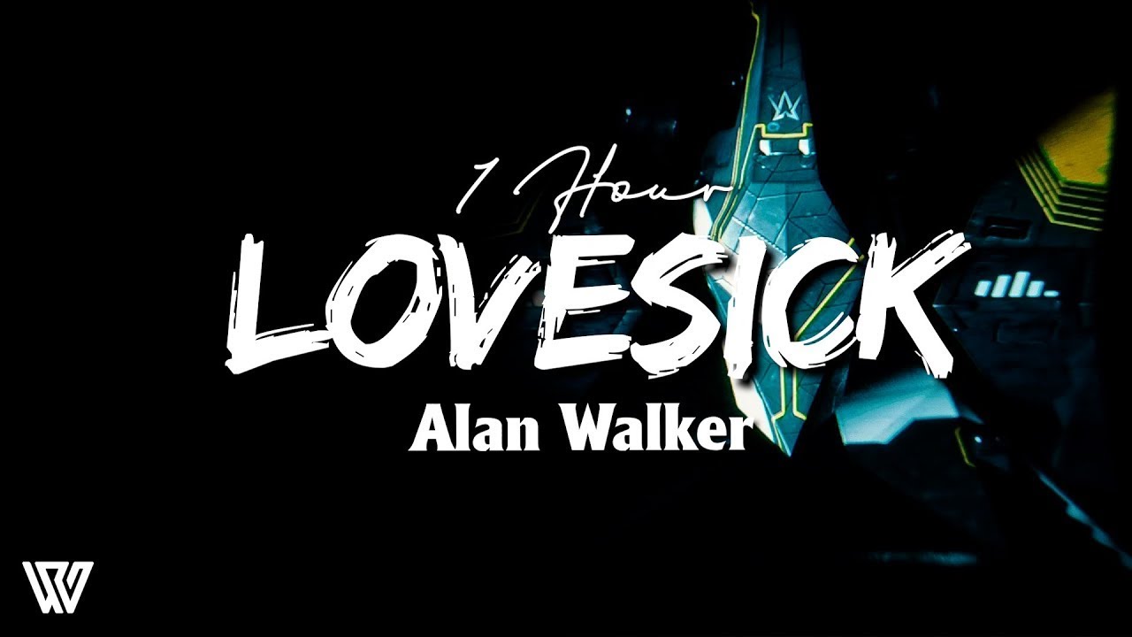 [1 Hour] Alan Walker - Lovesick (Lyrics/Letra) Loop 1 Hour