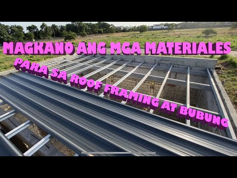 Pagkabit ng Roof Framing (tubular, C-purlins) at Bubung (Rib type) at mga presyo ng mga materiales