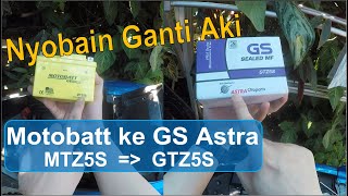 Umur Aki Motobatt MTZ5S Di Motor Gw? Sekalian Nyobain Ganti ke GS Astra GTZ5S (Link Di  bawah)