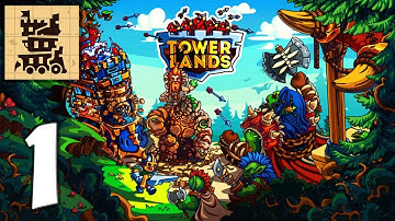 Towerlands - Mobile Gameplay Walkthrough Part 1 (iOS, Android)