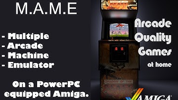 Amiga M.A.M.E - Arcade Machine Emulator