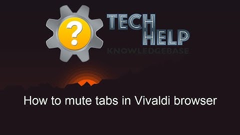 How to mute tabs in Vivaldi browser