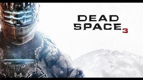 Dead Space 3 - Classic Mode - Chapter 18 - Part 2