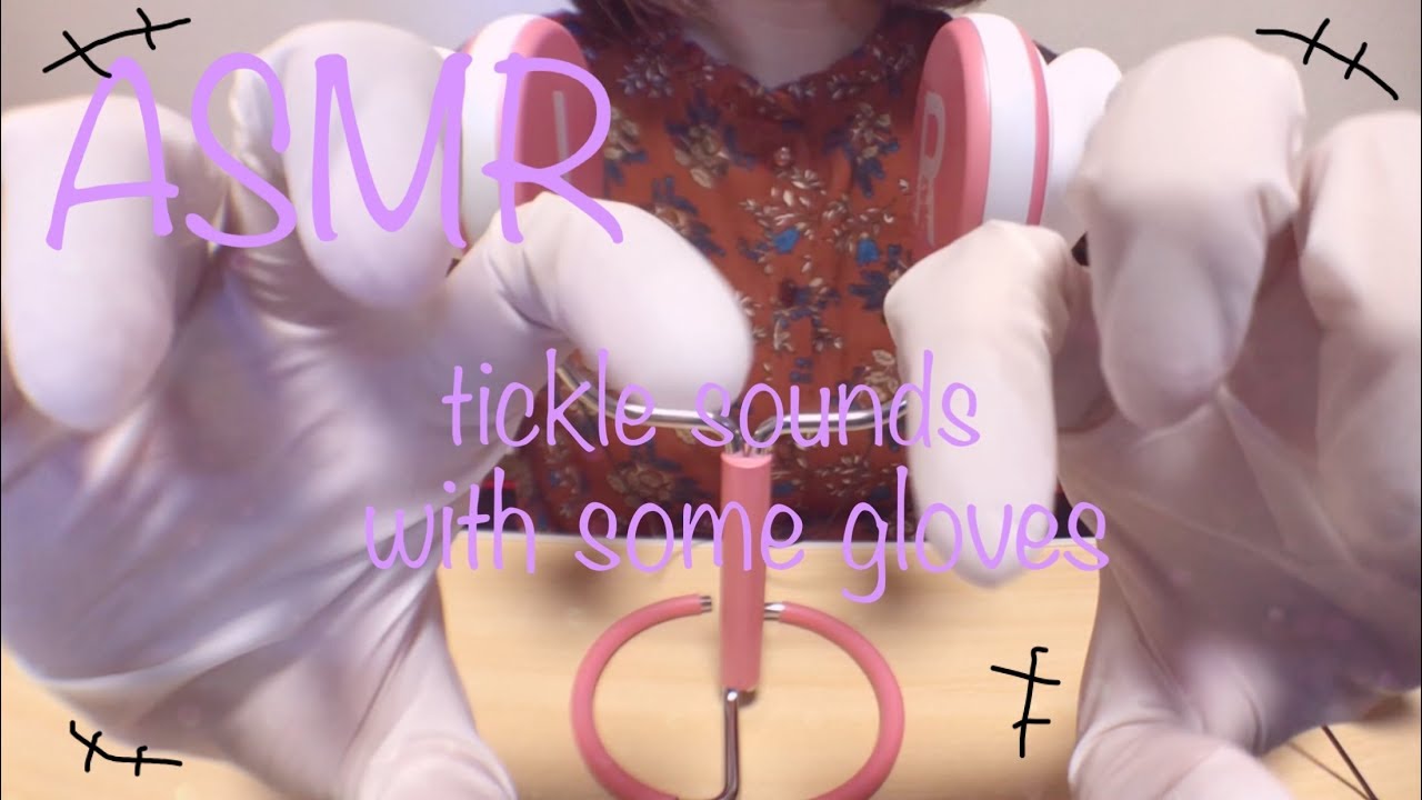 【ASMR/囁き】こちょこちょ✳︎くすぐり✳︎ゴム手袋✳︎日本語✳︎tickle✳︎whisper✳︎gloves✳︎japanese✳︎