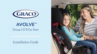 Graco Avolve Combination Car Seat Installation Video