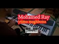 Instrument Ray Mohamed Ray Ytima Maghbouna Korg Pa900 محمد راي يتيمة مغبونة 