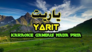 YARIT (KARAOKE)‼️Nada Pria