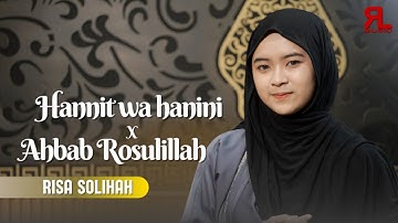 HANIT WA HANINI X AHBAB ROSULILLAH - Risa Solihah