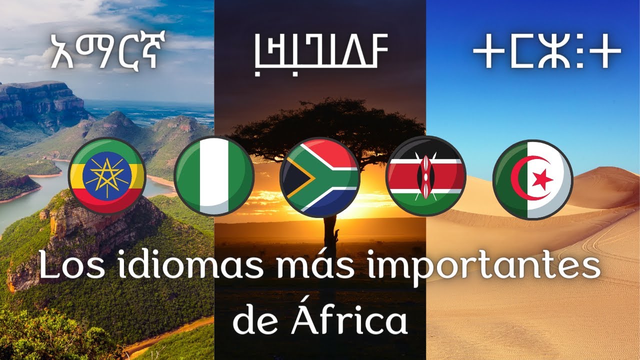 Suajili, Yoruba, Afrikaans | Las lenguas de África 🇰🇪🇳🇬🇿🇦