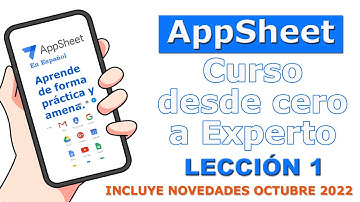 CURSO DE APPSHEET DESDE CERO A EXPERTO 2022 CLASE 1