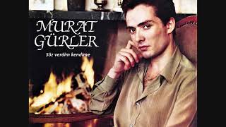 Murat Gürler - Söz Verdim Kendime Resimi