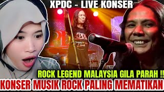 KONSER ROCK LEGEND PALING MEM4TIKAN‼️XPDC REACTION medhok