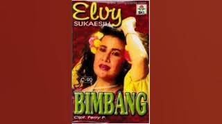 Bimbang-Elvy Sukaesih(Original dangdut )