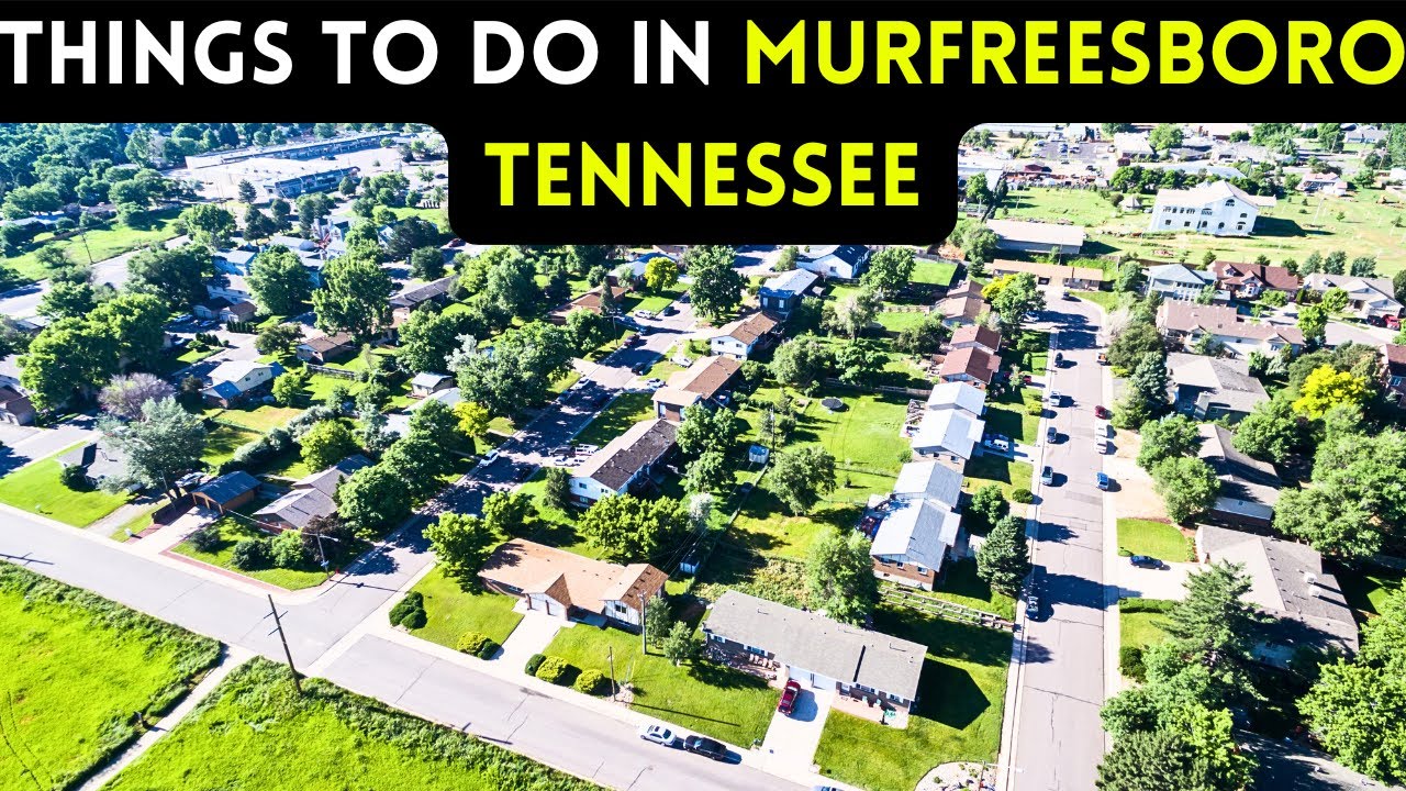 10 Things To Do In Murfreesboro Tennessee Bucket List Places YouTube 10-things-to-do-in-murfreesboro-tennessee-bucket-list-places-youtube