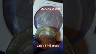 $16 mil pesos vale, está moneda.