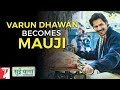 Varun Dhawan Becomes Mauji | Sui Dhaaga - Made In India | Anushka Sharma