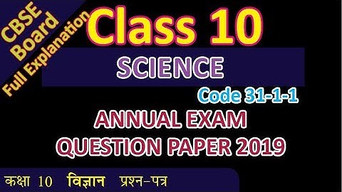 CBSE Board Class 10 Class X SCIENCE question paper 2019 Code 31 1 1