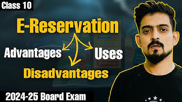 E Reservation | Advantages & Disadvantages of E Reservation | Code 165 | Ep 13 #class10 #code165