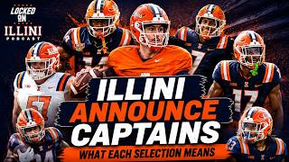 BREAKING: Illinois Football Names 6 Captains — Two Names Stick Out | Illini Podcast