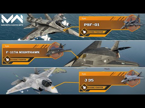 New Striker F-117A Nighthawk Vs PSF-01 & J-35 | Epic Strike Fighter Comparison | Modern Warships