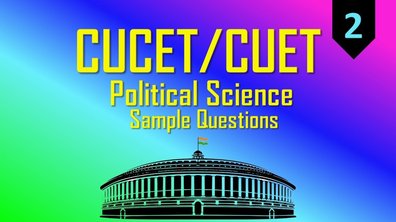 CUET/CUCET | Political Science | Ep 2 | Model Question Paper with Hints | National Testing Agency