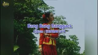 Lagu Sunda BANG BUNG RANGGAEK Video Lirik (Karaoke)