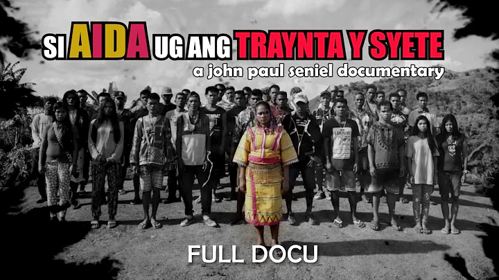 SI AIDA UG ANG TRAYNTA Y SYETE | a john paul seniel documentary