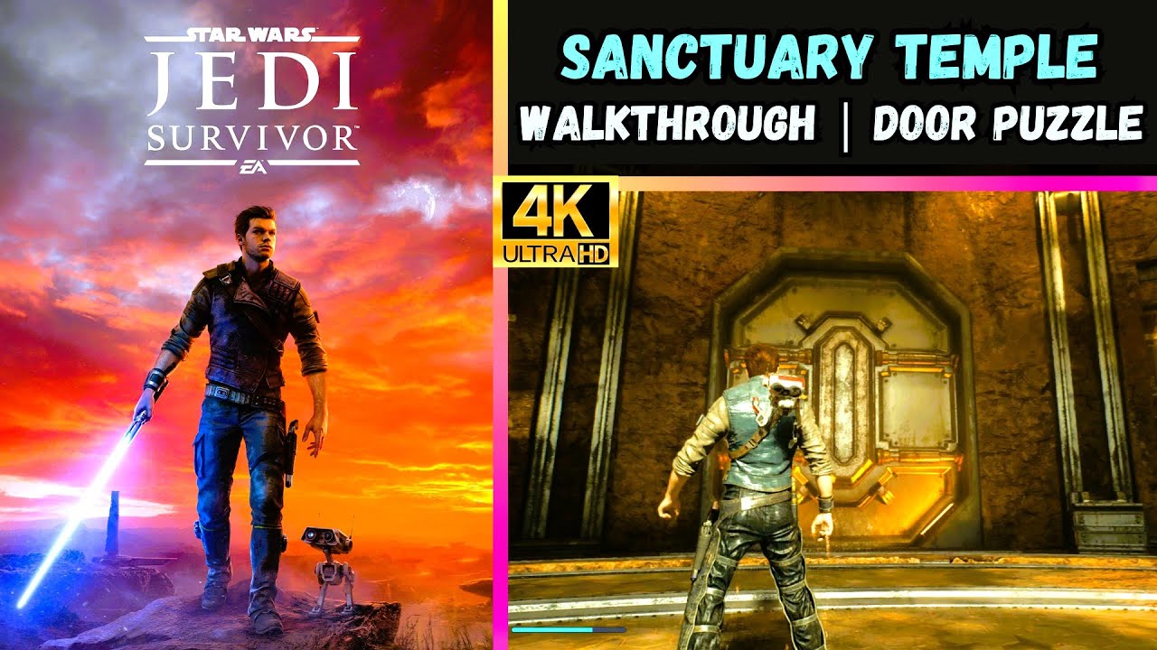 STAR WARS Jedi Survivor Sanctuary Temple FAST Walkthrough Door Puzzle Jedha 4K Gameplay star-wars-jedi-survivor-sanctuary-temple-fast-walkthrough-door-puzzle-jedha-4k-gameplay