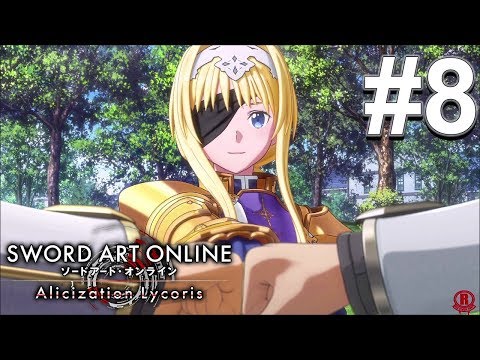 Sword Art Online: Alicization Lycoris (Xbox One X) Gameplay Walkthrough Part 8 [1080p 60fps]